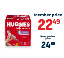 Huggies Selected diapers - Member price $22,49 - Non membre $24,99